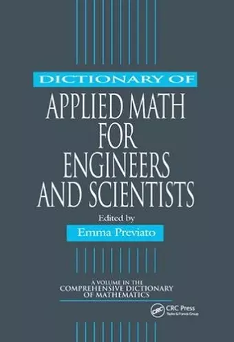 Dictionary of Applied Math for Engineers and Scientists cover