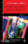 Course Notes: Medical Law and Ethics cover