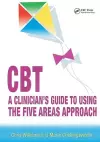 CBT: A Clinician's Guide to Using the Five Areas Approach cover