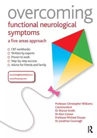 Overcoming Functional Neurological Symptoms: A Five Areas Approach cover