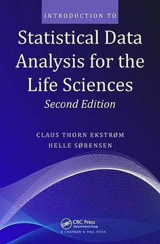 Introduction to Statistical Data Analysis for the Life Sciences cover