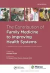 The Contribution of Family Medicine to Improving Health Systems cover