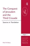 The Conquest of Jerusalem and the Third Crusade cover