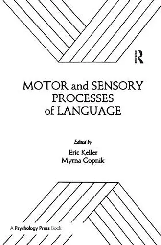 Motor and Sensory Processes of Language cover