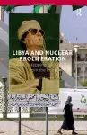 Libya and Nuclear Proliferation cover