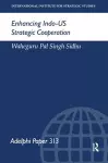 Enhancing Indo-US Strategic Cooperation cover