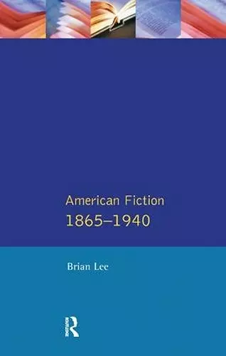 American Fiction 1865 - 1940 cover