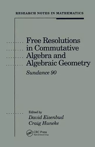 Free Resolutions in Commutative Algebra and Algebraic Geometry cover