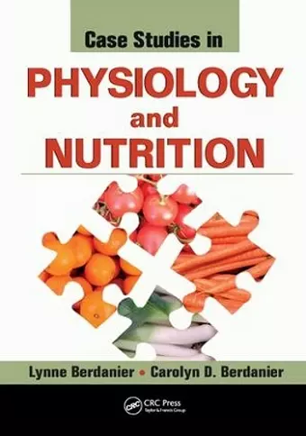 Case Studies in Physiology and Nutrition cover