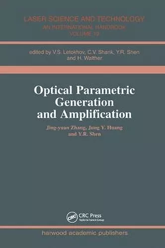 Optical Parametric Generation and Amplification cover