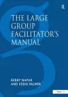 The Large Group Facilitator's Manual cover