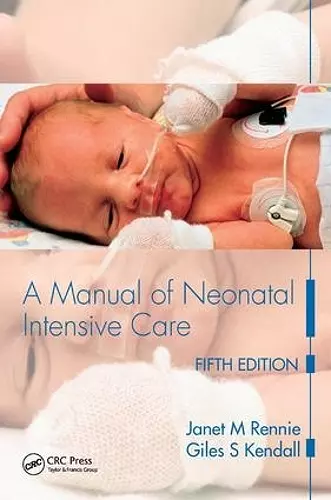 A Manual of Neonatal Intensive Care cover