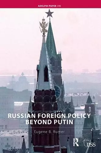 Russian Foreign Policy Beyond Putin cover