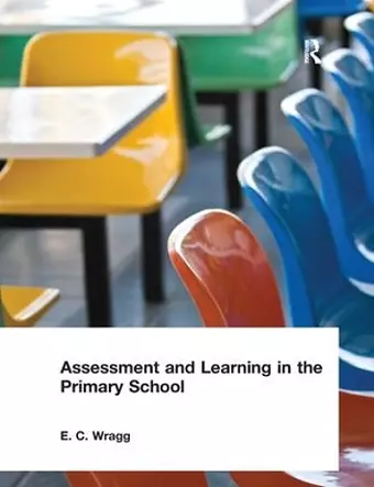 Assessment and Learning in the Primary School cover