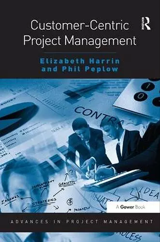 Customer-Centric Project Management cover