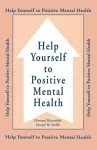 Help Yourself To Positive Mental Health cover