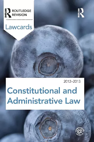 Constitutional and Administrative Lawcards 2012-2013 cover