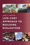 Life-Cost Approach to Building Evaluation cover