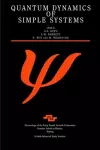 Quantum Dynamics of Simple Systems cover