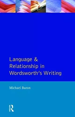 Language and Relationship in Wordsworth's Writing cover