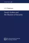 Saudi Arabia and the Illusion of Security cover