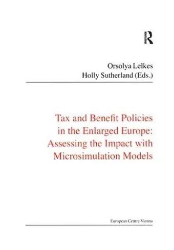 Tax and Benefit Policies in the Enlarged Europe cover