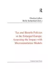 Tax and Benefit Policies in the Enlarged Europe cover