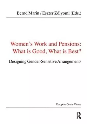 Women's Work and Pensions: What is Good, What is Best? cover