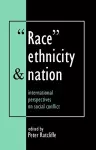 Race, Ethnicity And Nation cover