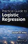 Practical Guide to Logistic Regression cover