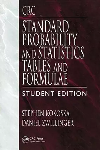 CRC Standard Probability and Statistics Tables and Formulae, Student Edition cover