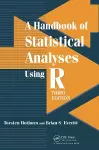 A Handbook of Statistical Analyses using R cover