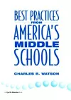 Best Practices From America's Middle Schools cover