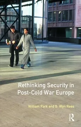 Rethinking Security in Post-Cold-War Europe cover