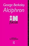 George Berkeley Alciphron in Focus cover