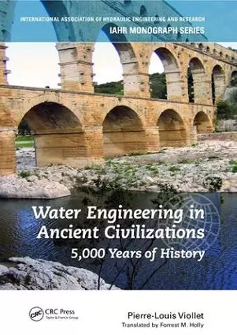 Water Engineering in  Ancient Civilizations cover