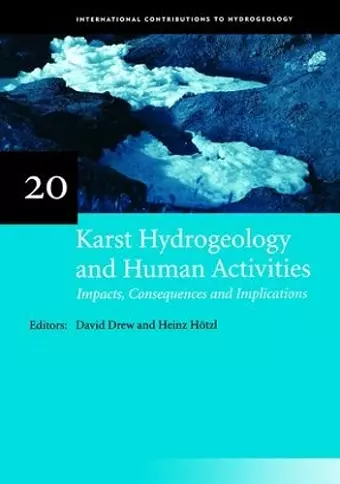 Karst Hydrogeology and Human Activities: Impacts, Consequences and Implications cover