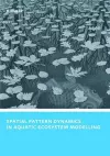 Spatial Pattern Dynamics in Aquatic Ecosystem Modelling cover