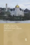 Brunei - History, Islam, Society and Contemporary Issues cover