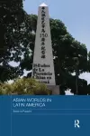 Asian Worlds in Latin America cover