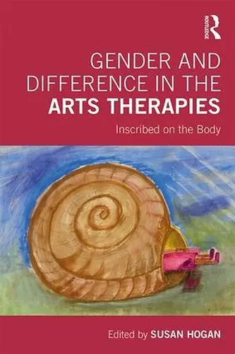 Gender and Difference in the Arts Therapies cover