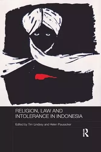 Religion, Law and Intolerance in Indonesia cover