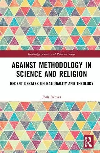 Against Methodology in Science and Religion cover