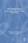 The Internet Family: Technology in Couple and Family Relationships cover