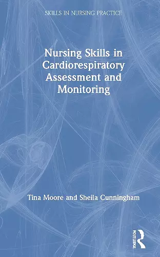 Nursing Skills in Cardiorespiratory Assessment and Monitoring cover