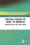 Political Ecology of REDD+ in Indonesia cover