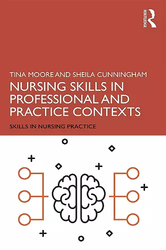 Nursing Skills in Professional and Practice Contexts cover