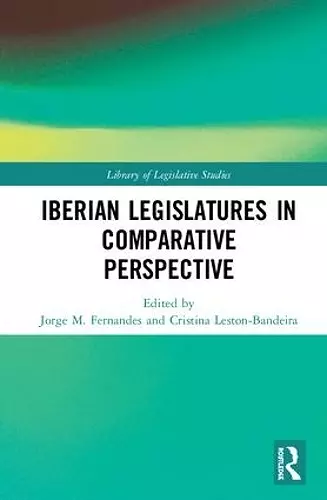 The Iberian Legislatures in Comparative Perspective cover