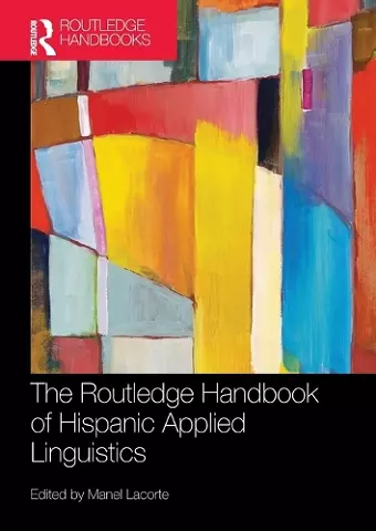 The Routledge Handbook of Hispanic Applied Linguistics cover