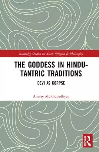 The Goddess in Hindu-Tantric Traditions cover